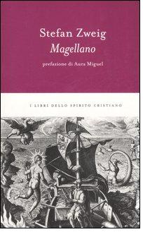 Magellano - Di Stefan Zweig